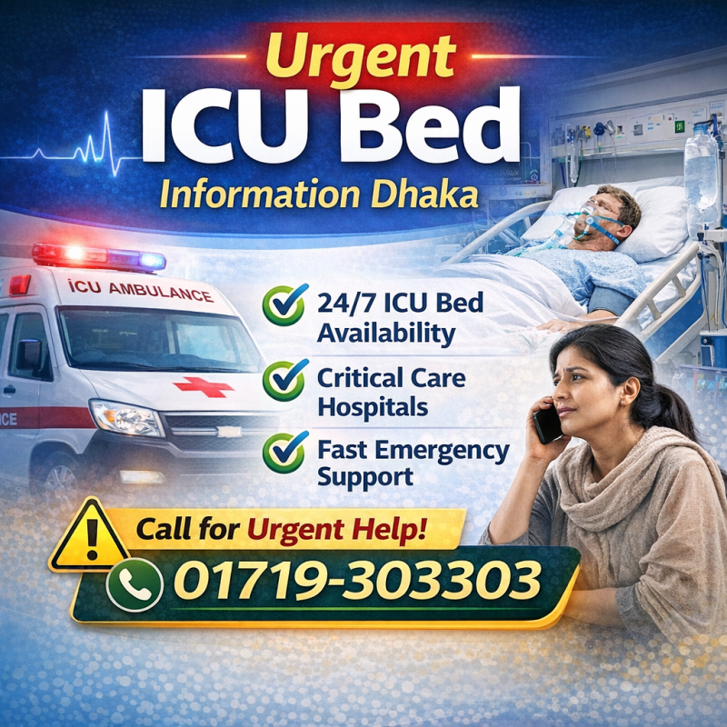 Urgent ICU Bed Information Dhaka